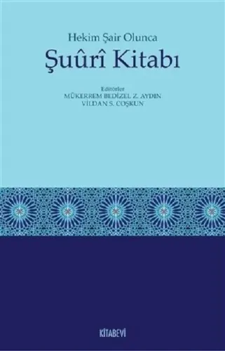 Hekim Şair Olunca Şuuri Kitabı