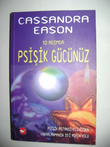 10 Adımda Psişik Gücünüz