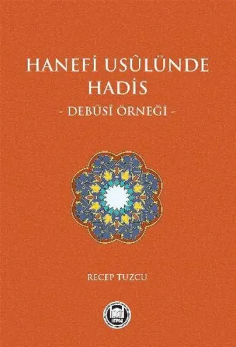 Hanefi Usulünde Hadis Debusi Örneği