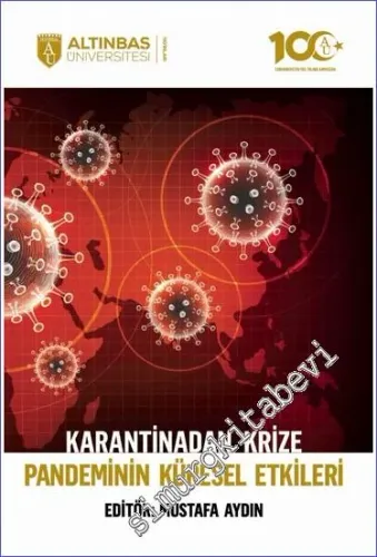 Karantinadan Krize Pandeminin Küresel Etkileri -         2023