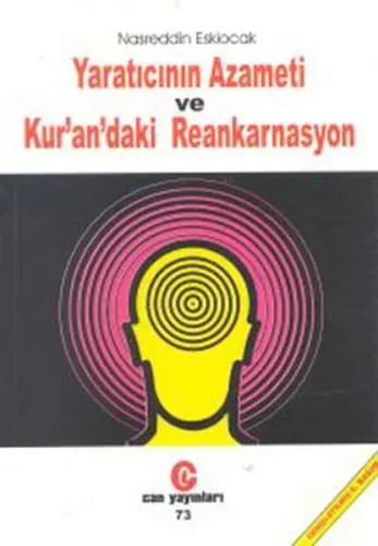 Yaratıcının Azameti ve Kur'an'daki Reankarnasyon