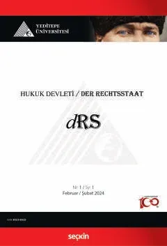 Yeditepe Üniversitesi Hukuk Devleti Dergisi Y:1 S:1 Şubat 2024