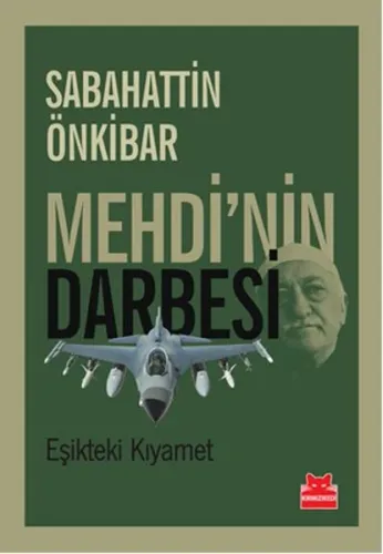 Mehdi'nin Darbesi; Eşikteki Kıyamet