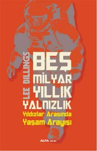 Beş Milyar Yıllık Yalnızlık