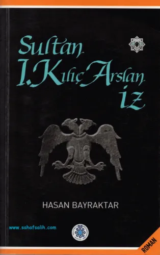 Sultan I. Kılış Arslan İz