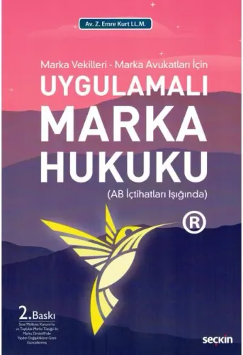 Marka Vekilleri - Marka Avukatları için Uygulamalı Marka Hukuku