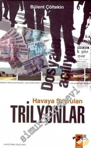 Havaya Savrulan Trilyonlar -