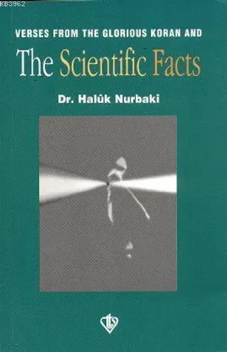 Verses From The Glorious Koran And The Scientific Facts