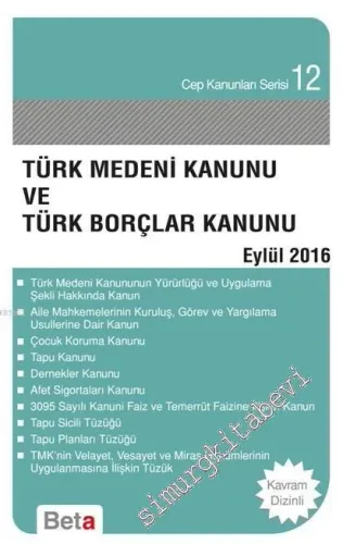 Türk Medeni Kanunu ve Türk Borçlar Kanunu - Ocak 2019