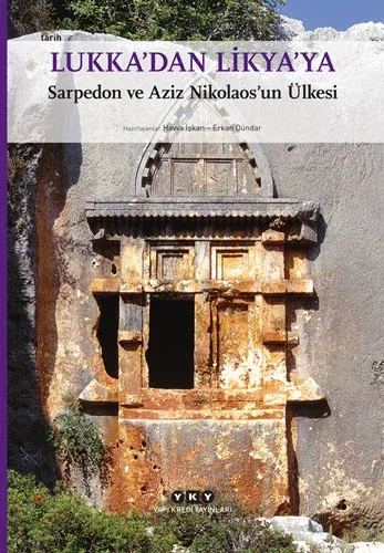 Lukkadan Likyaya Sarpedon ve Aziz Nikolaosun Ülkesi
