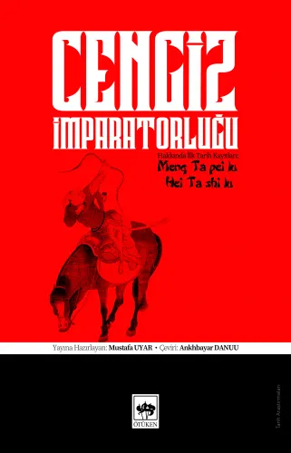 Ötüken Kitap | Cengiz İmparatorluğu Hakkında İlk Tarih Kayıtları Musta