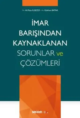 İmar Barışından Kaynaklanan Sorunlar ve Çözümleri