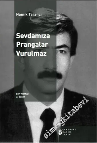 Sevdamıza Prangalar Vurulmaz -        2014