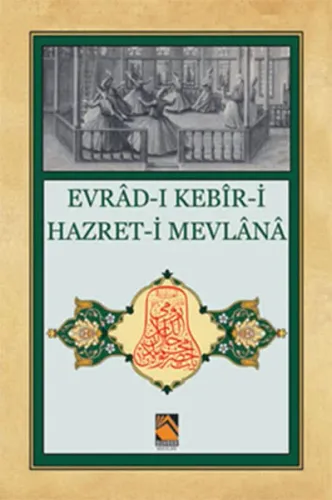 Evrad-ı Kebir-i Hazret-i Mevlana