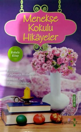 Menekşe Kokulu Hikayeler