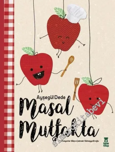 Masal Mutfakta -