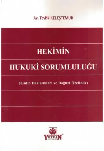Hekimin Hukuki Sorumluluğu