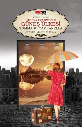 Ütopya Üçlemesi II Güneş Ülkesi Timeless World Classic
