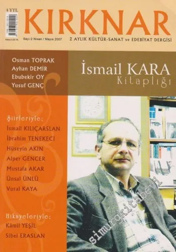 Kırknar: İki Aylık Kültür - Sanat ve Edebiyat Dergisi ( Cafer Keklikçi'nin Yasak Bölge Adlı Kitabı Armağandır. ) - 2      Nisan / Mayıs  2007