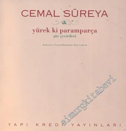 Yürek ki Paramparça - Şiir Çevirileri -