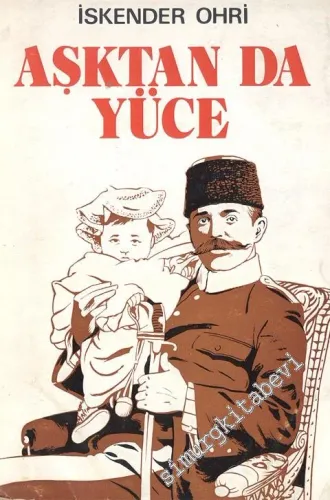 Aşktan da Yüce -