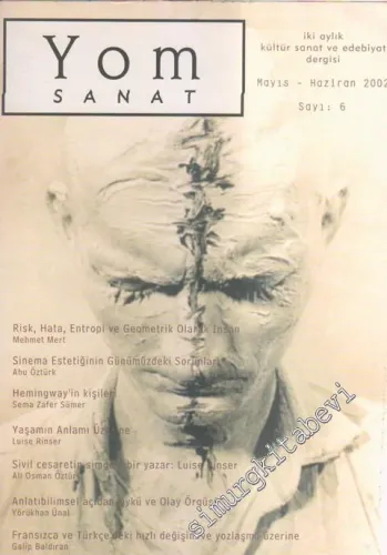 Yom Sanat: İki Aylık Kültür Sanat ve Edebiyat Dergisi  - 6      Mayıs - Haziran