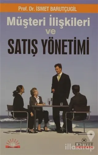 Müşteri İlişkileri ve Satış Yönetimi