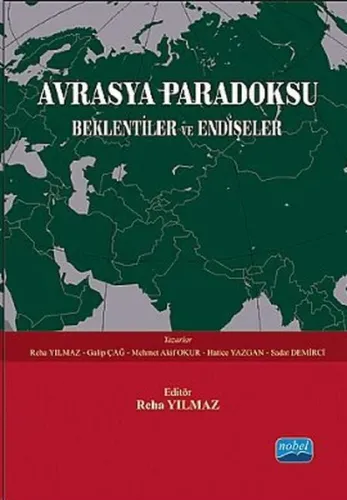 Avrasya Paradoksu; Beklentiler ve Endişeler