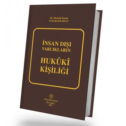İnsan Dışı Varlıkların Hukuki Kişiliği