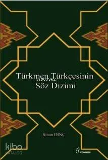 Türkmen Türkçesinin Söz Dizimi
