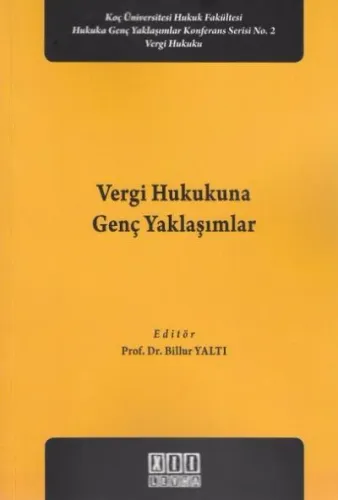 Vergi Hukukunda Genç Yaklaşımlar