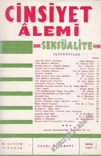 Cinsiyet Âlemi - Seksüalite ( 4 Sayı ) - Ağustos - Kasım 1949, Sene: 1, Sayı: 3 - 6       1949