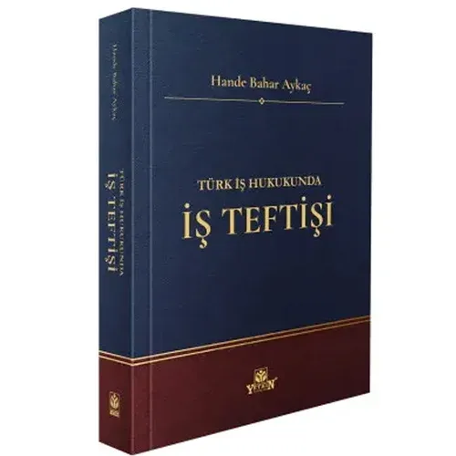 Türk İş Hukukunda İş Teftişi