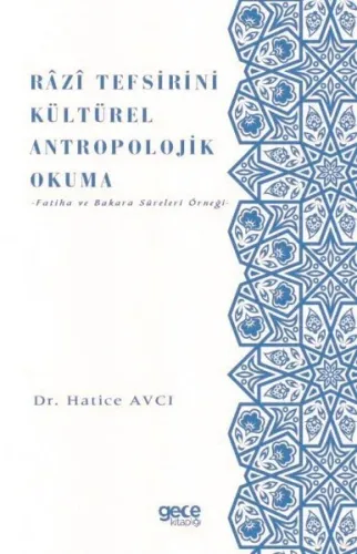 Razi Tefsirini Kültcırel Antropolojik Okuma