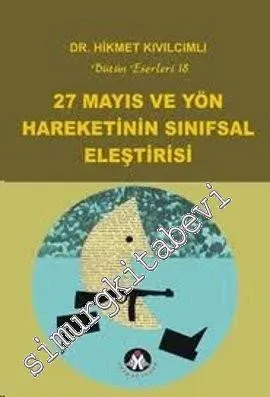 27 Mayıs ve Yön Hareketinin Sınıfsal Eleştirisi -         2008
