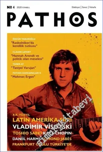Pathos Edebiyat Sanat Felsefe Dergisi - Latin Amerika Şiiri - Sayı: 4      Kış
