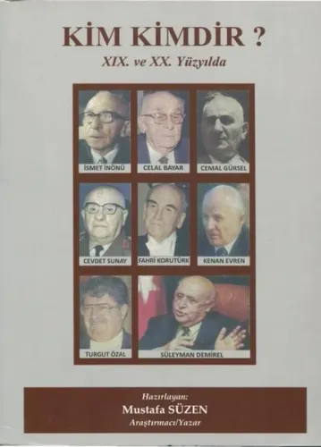 Kim Kimdir XIX. ve XX. Yüzyılda