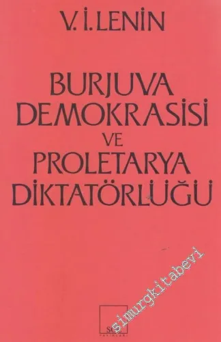 Burjuva Demokrasisi ve Proletarya Diktatörlüğü -         2012