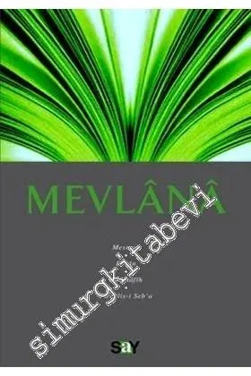 Mesnevi / Divan / Fihimafih / Mecalis-i Seba  -