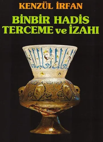 Binbir Hadis Terceme ve İzahı Cep Boy