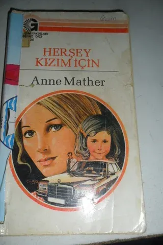 Her Şey Kızım İçin - 25