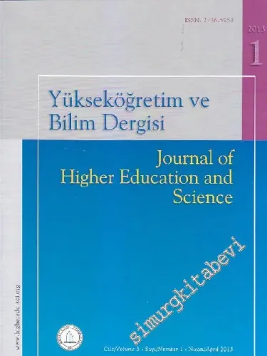 Yüksek Öğretim ve Bilim Dergisi - Journal Higher Education And Science - Sayı: 1  3    Nisan / April