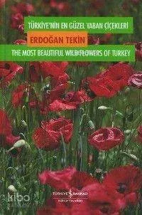 Türkiye'nin En Güzel Yaban Çiçekleri 1. Cilt 1. Volume (Ciltli)