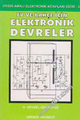 Ev ve Bahçe İçin Elektronik Devreler -
