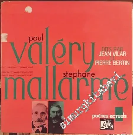 33 LP PLAK VINYL: Paul Valéry / Stephane Mallarmé - Poetes Actuels - Lus Par Jean Vilar et Pierre Bertin -
