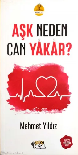 Aşk Neden Can Yakar?