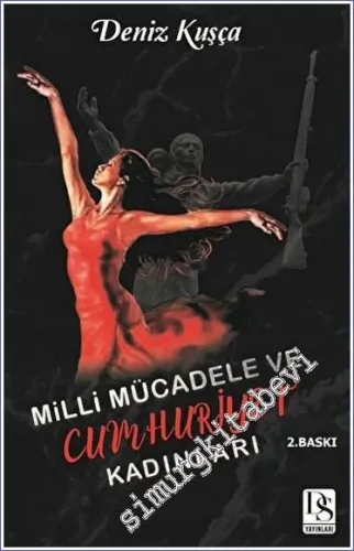 Milli Mücadele ve Cumhuriyet Kadınları -        2022