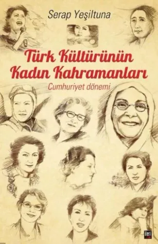 Türk Kültürünün Kadın Kahramanları