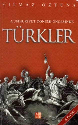 Cumhuriyet Dönemi Öncesinde Türkler
