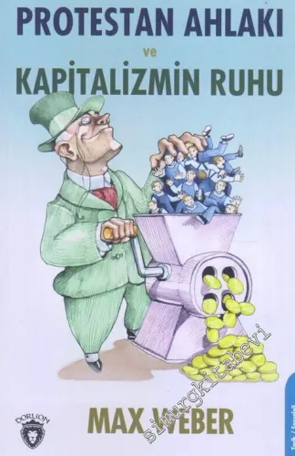 Protestan Ahlakı ve Kapitalizmin Ruhu -         2016